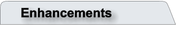 Enhancements